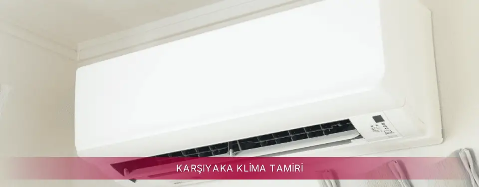 Karşıyaka İlçemi LG Klima Tamiri
